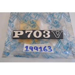 Targhetta scritta "P 703 V"...